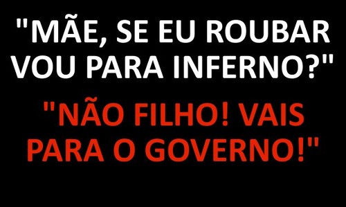 De eu roubar vou para o inferno