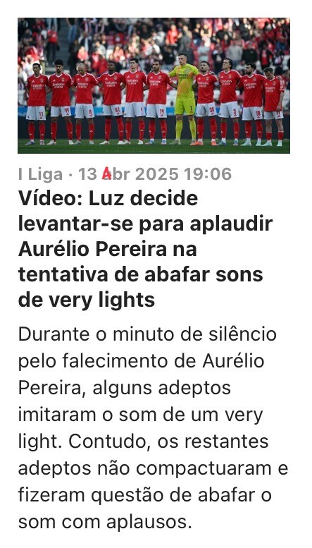 «Luz decide levantar-se para aplaudir Aurélio Pereira na tentativa de abafar sons de 'vey lights'», Sapo Desporto, 13/IV/25.